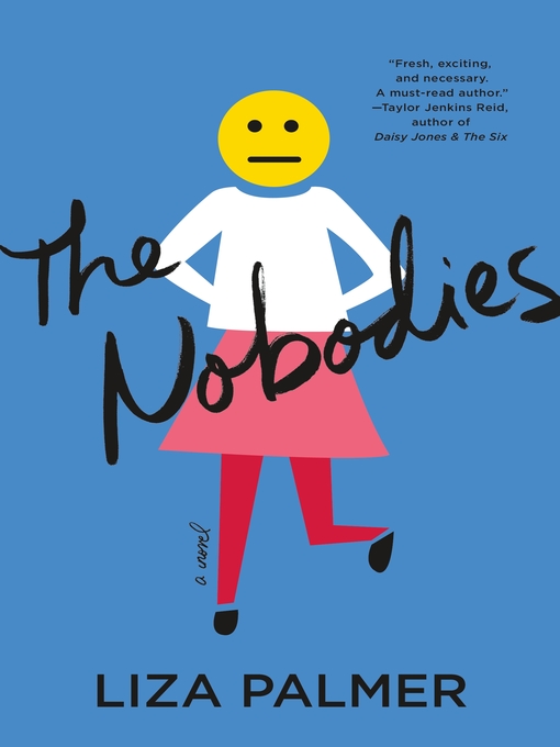 Title details for The Nobodies by Liza Palmer - Available